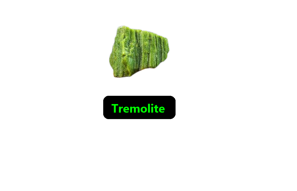 Tremolite is a green stone