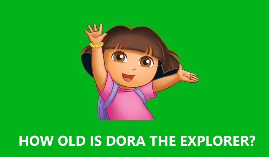 How Old Is Dora the Explorer? fixthelife