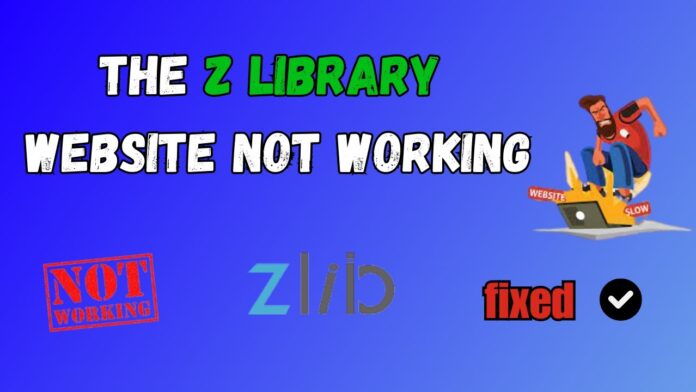 Z library Not working